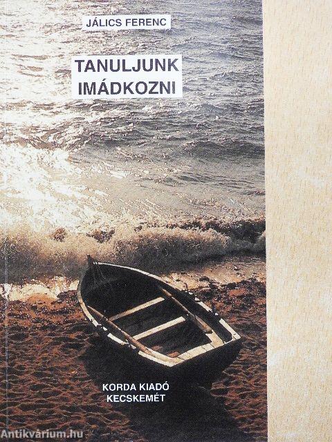 Tanuljunk imádkozni