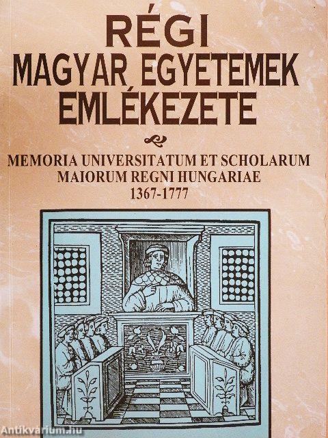 Régi magyar egyetemek emlékezete