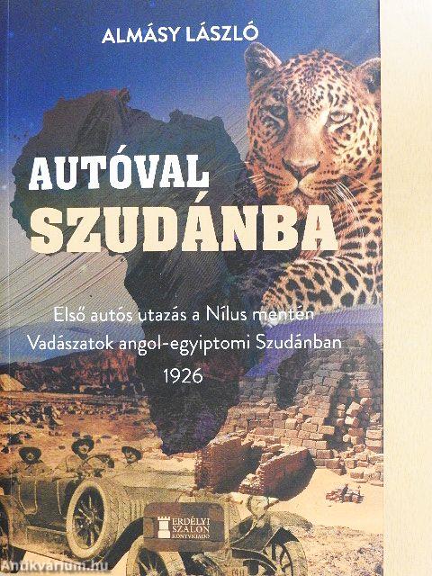 Autóval Szudánba