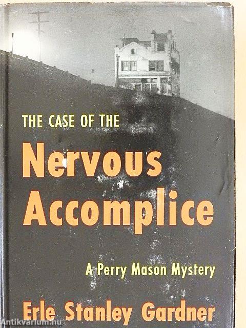 The Case of the Nervous Accomplice