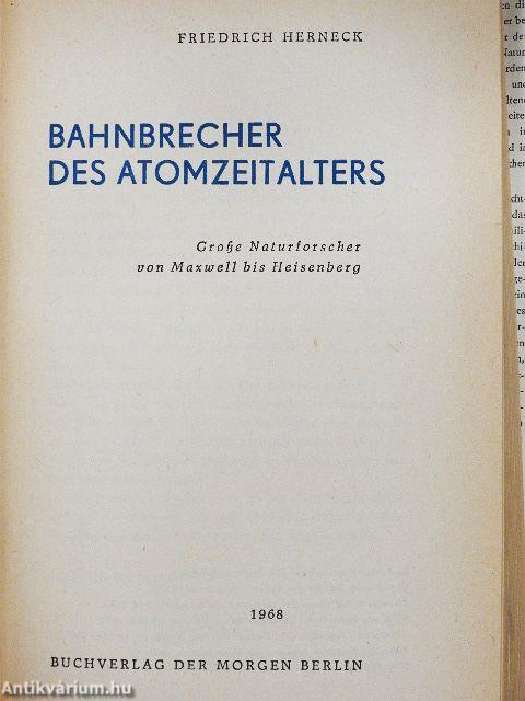 Bahnbrecher des Atomzeitalters