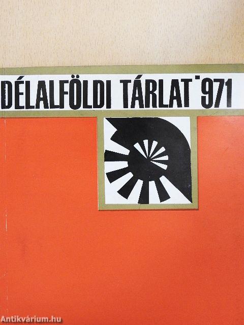 Délalföldi tárlat '971