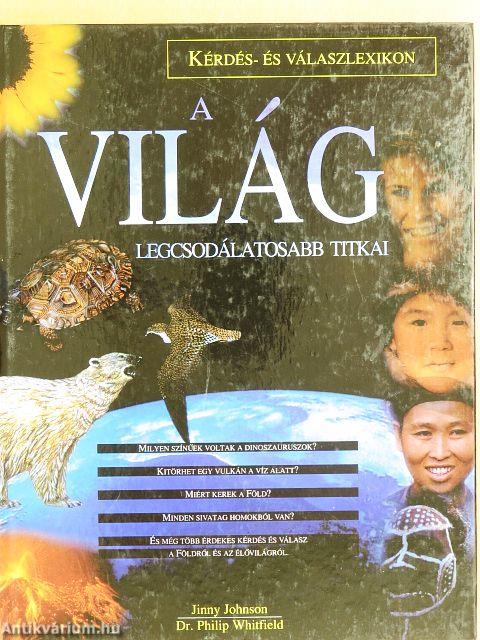 A világ legcsodálatosabb titkai