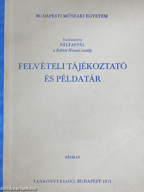 Felvételi tájékoztató és példatár