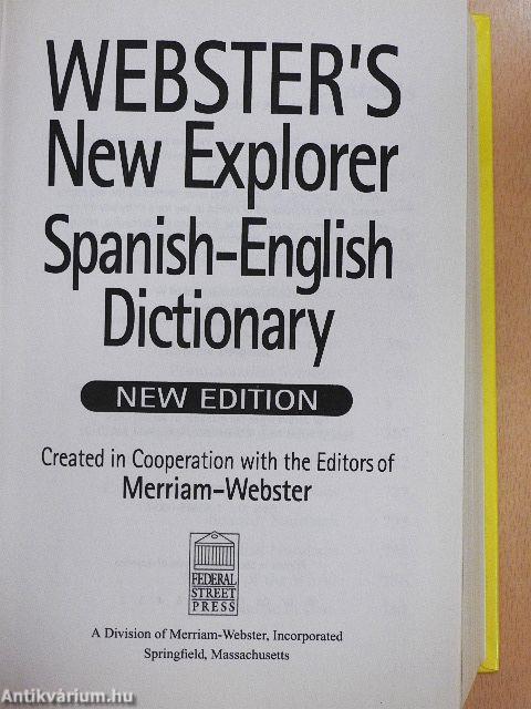 Webster's New Explorer Spanish-English Dictionary