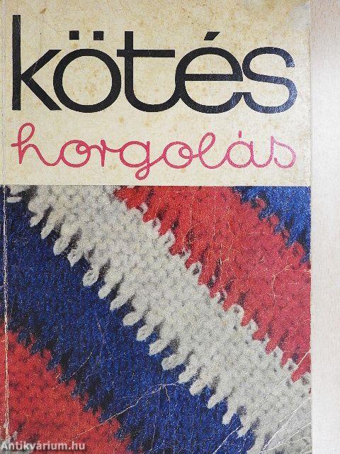 Kötés-horgolás 1969