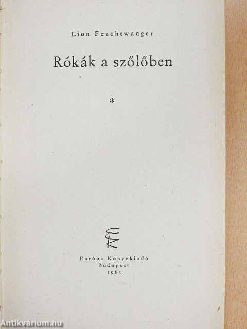 Rókák a szőlőben I-II.