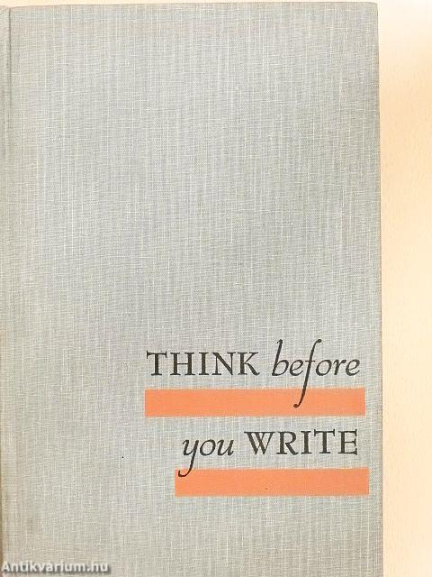 Think before you Write