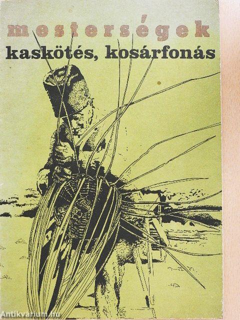 Kaskötés, kosárfonás