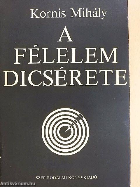 A félelem dicsérete
