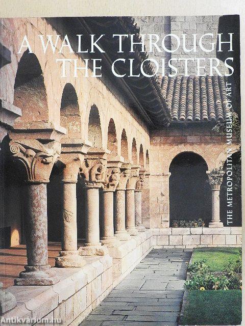 A walk through the Cloisters