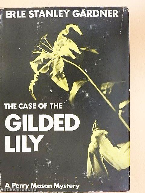 The Case of the Gilded Lily