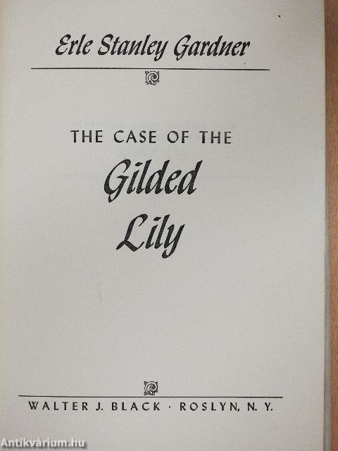 The Case of the Gilded Lily