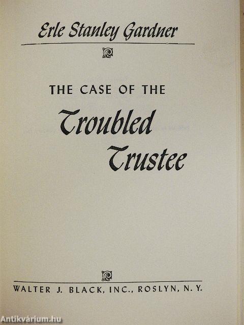 The Case of the Troubled Trustee