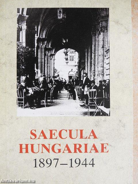 Saecula Hungariae 1897-1944