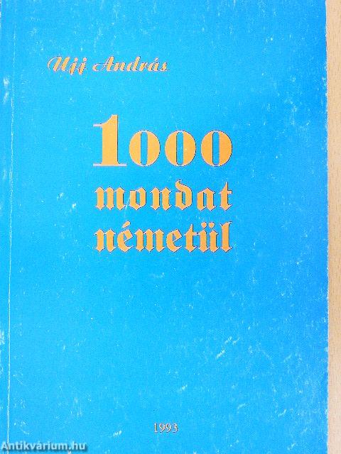 1000 mondat németül