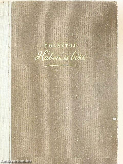 Háború és béke I-III.