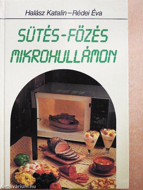 Sütés-főzés mikrohullámon