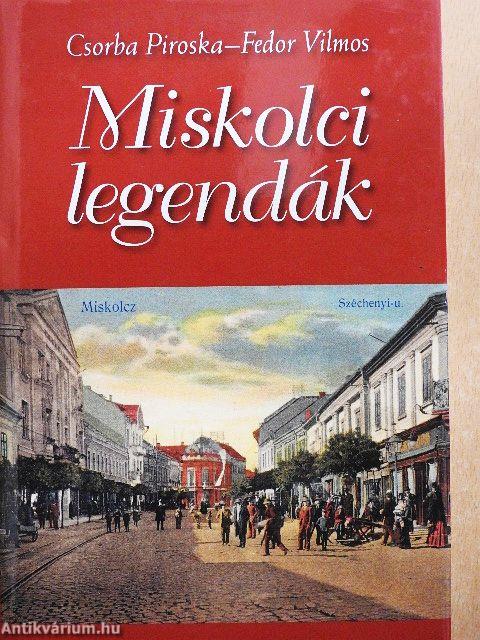 Miskolci legendák