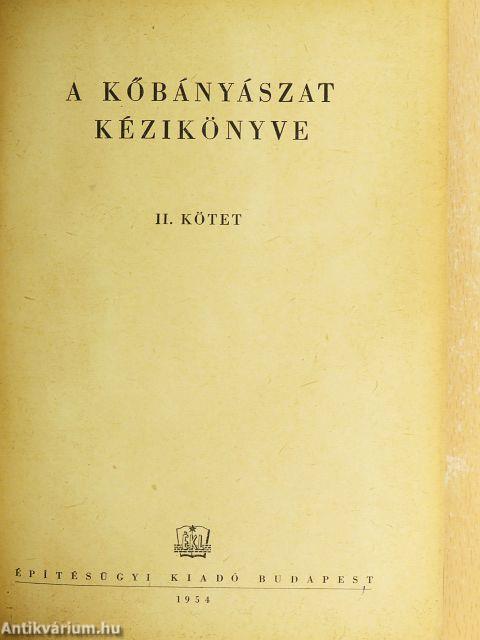 A kőbányászat kézikönyve II.