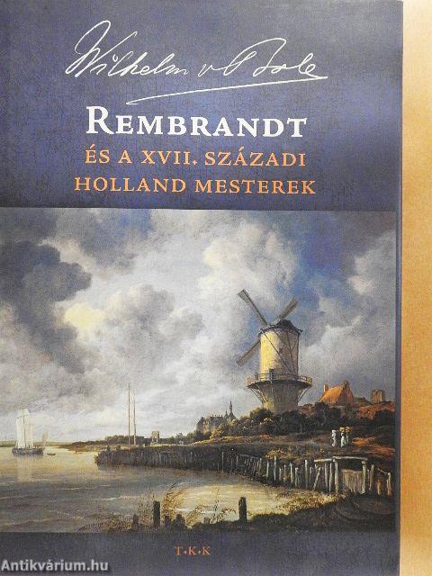 Rembrandt és a XVII. századi holland mesterek