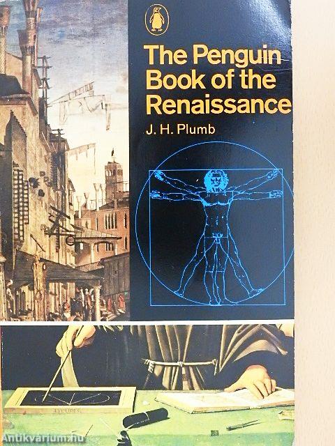 The Penguin Book of the Renaissance