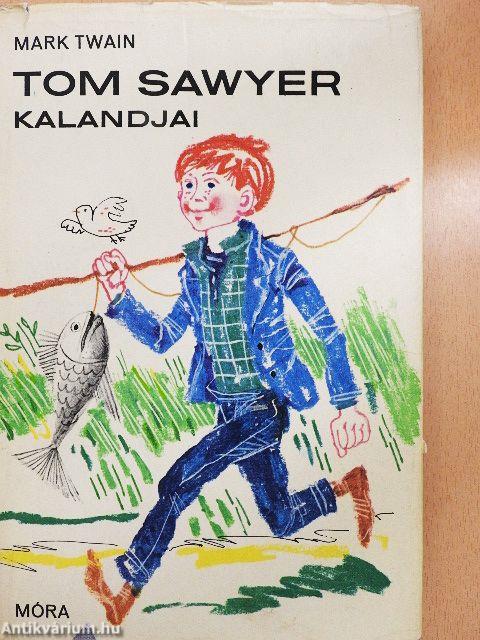 Tom Sawyer kalandjai