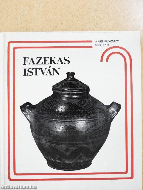 Fazekas István és a nádudvari fazekasság