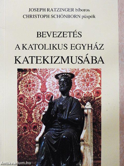 Bevezetés a katolikus egyház katekizmusába