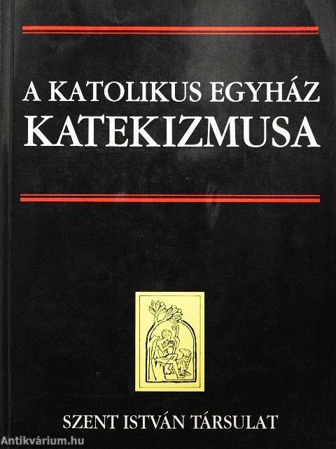 A katolikus egyház katekizmusa