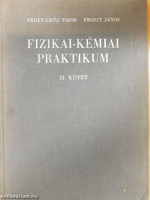 Fizikai-kémiai praktikum II.