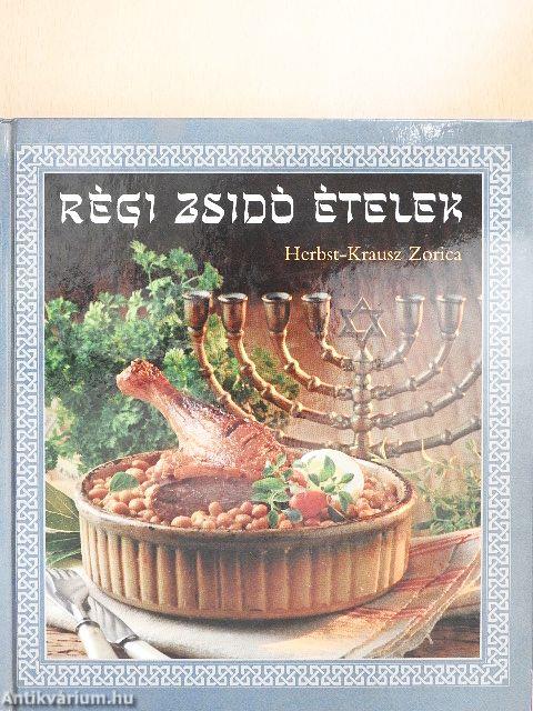 Régi zsidó ételek