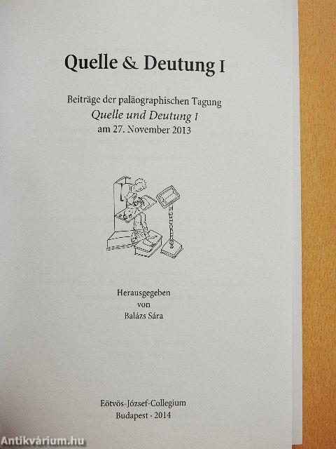 Quelle & Deutung I.