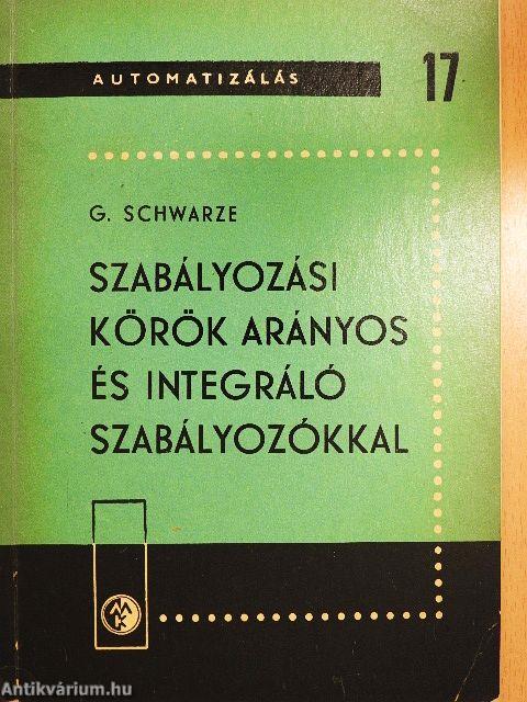 Szabályozási körök arányos és integráló szabályozókkal