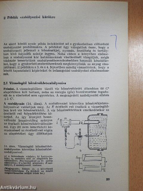 Szabályozási körök arányos és integráló szabályozókkal