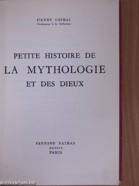 Petite histoire de la mythologie et des dieux