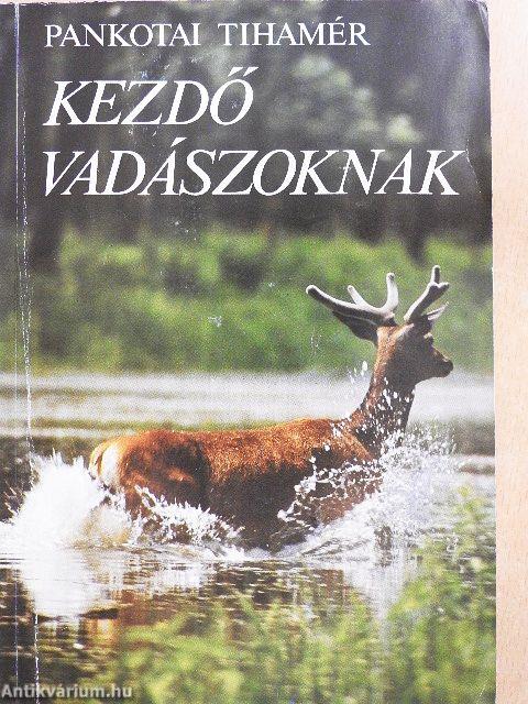 Kezdő vadászoknak