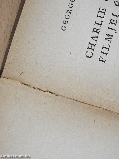 Charlie Chaplin filmjei és kora