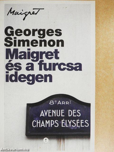 Maigret és a furcsa idegen