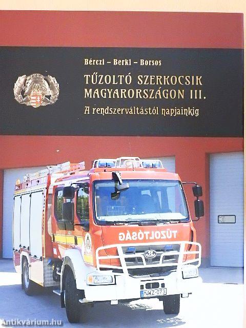 Tűzoltó szerkocsik Magyarországon III.