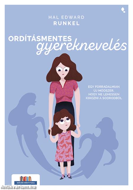 Ordításmentes gyereknevelés