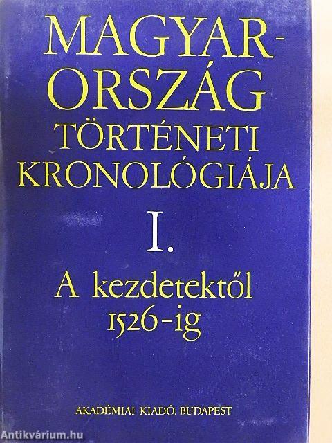 Magyarország történeti kronológiája I-IV.