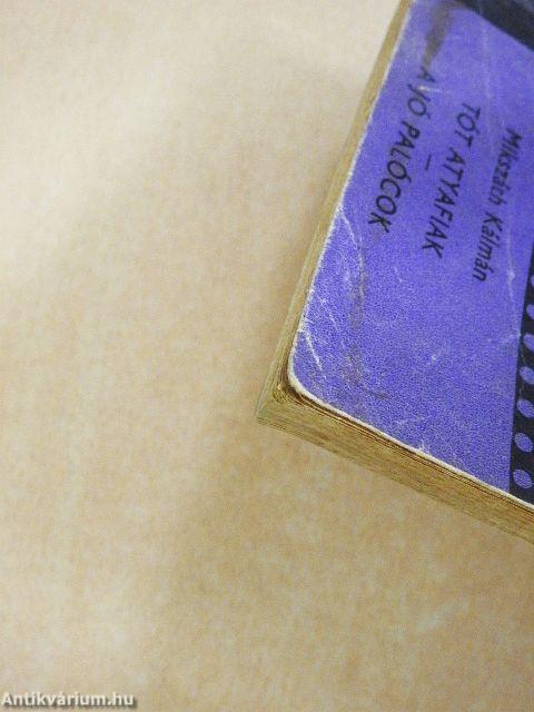 Tót atyafiak/A jó palócok