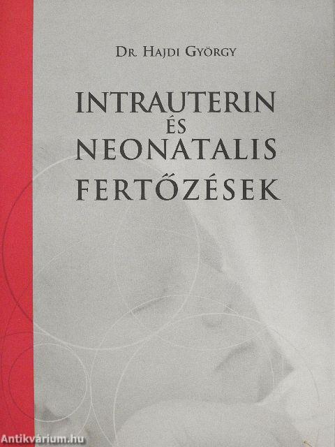 Intrauterin és neonatalis fertőzések