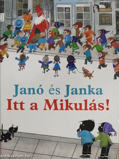 Janó és Janka - Itt a Mikulás!