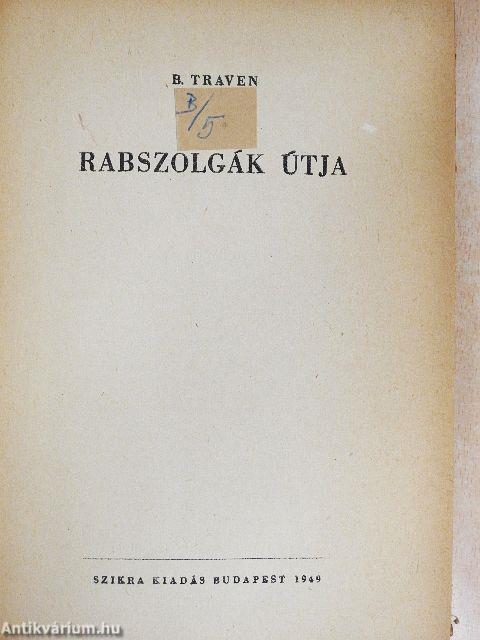 Rabszolgák útja