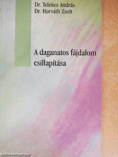 A daganatos fájdalom csillapítása