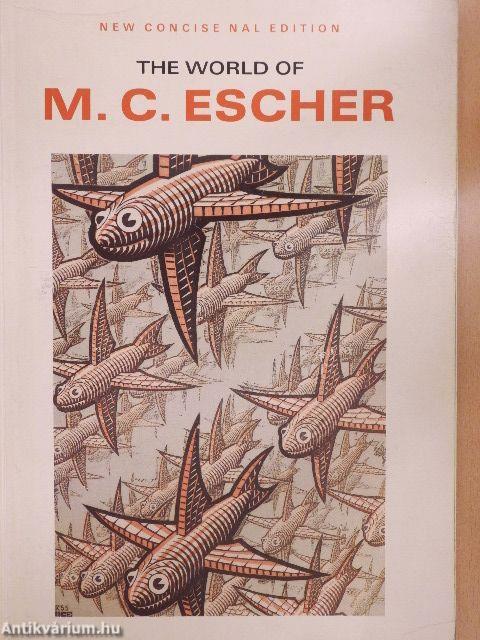 The World of M. C. Escher