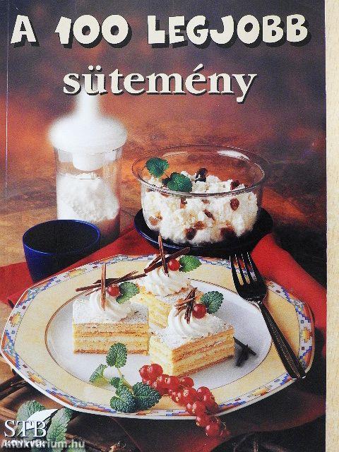 A 100 legjobb sütemény