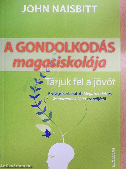 A gondolkodás magasiskolája